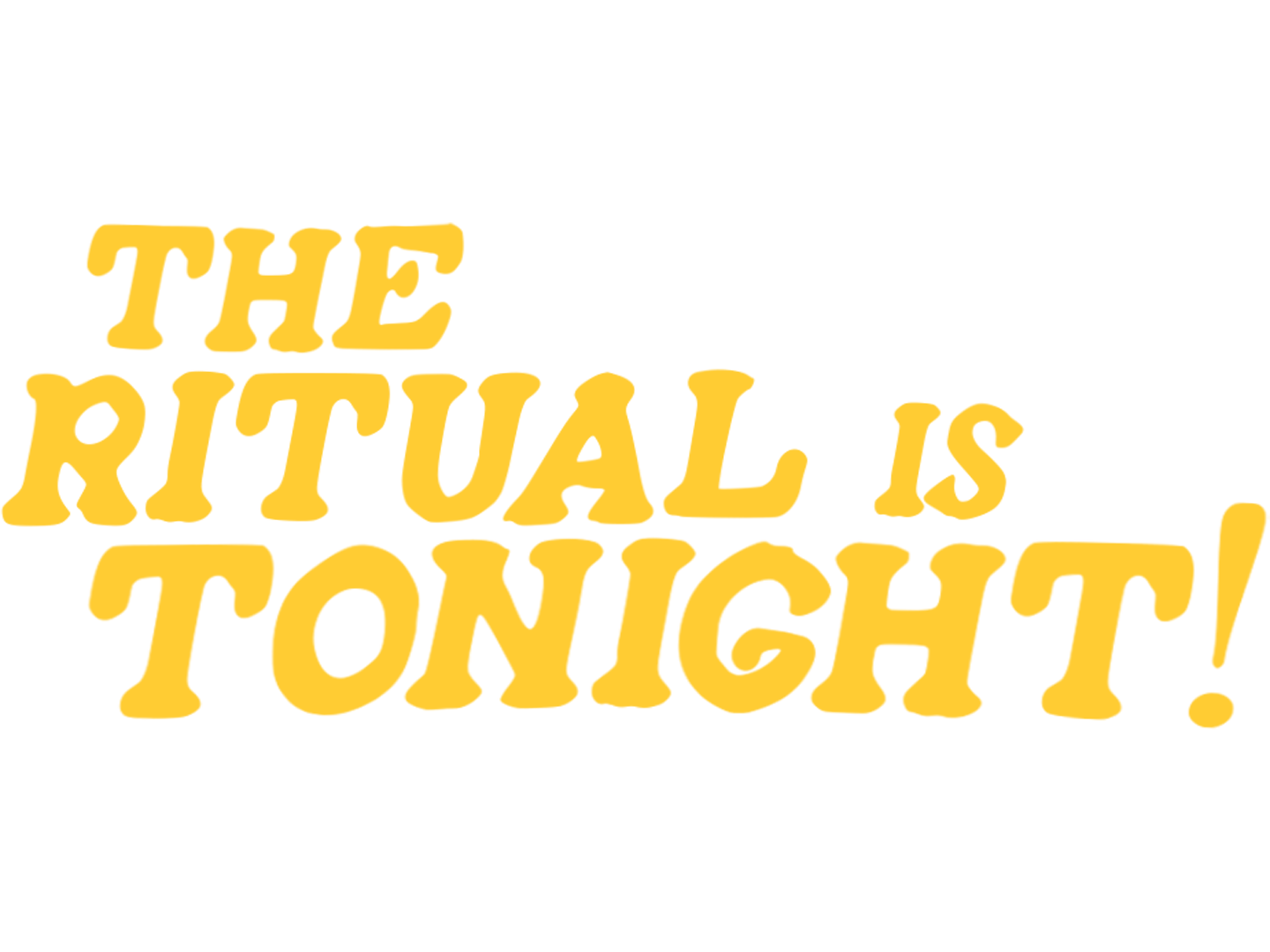 The Ritual is Tonight!